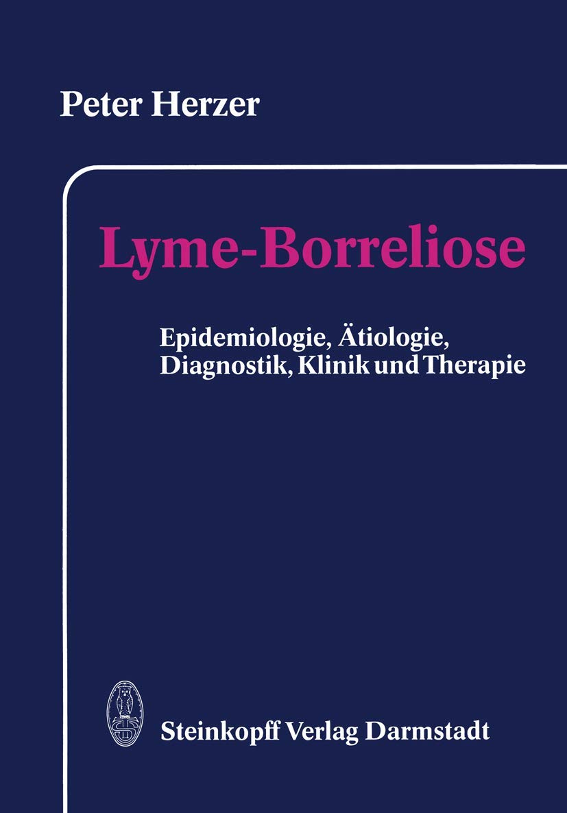Lyme-Borreliose: Epidemiologie, Ätiologie, Diagnostik, Klinik und Therapie Medicine