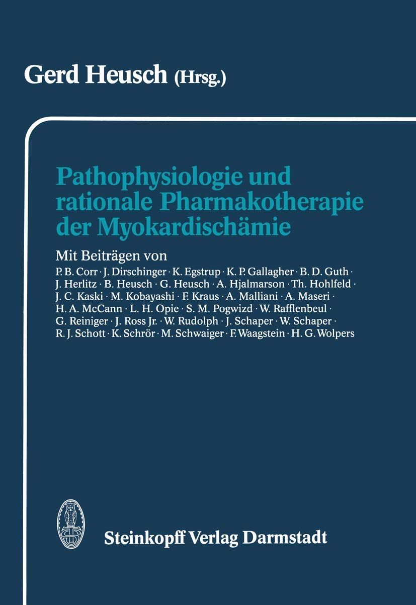 Pathophysiologie und rationale Pharmakotherapie der Myokardischämie Medicine
