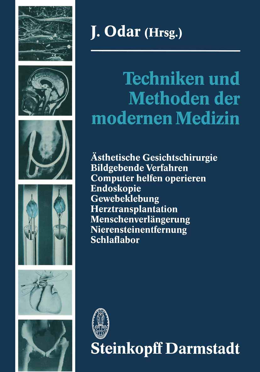 Techniken und Methoden der modernen Medizin: Ästhetische Gesichtschirurgie Bildgebende Verfahren Computer helfen operieren Endoskopie Gewebeklebung ... Nierensteinentfernung Schlaflabor Medicine