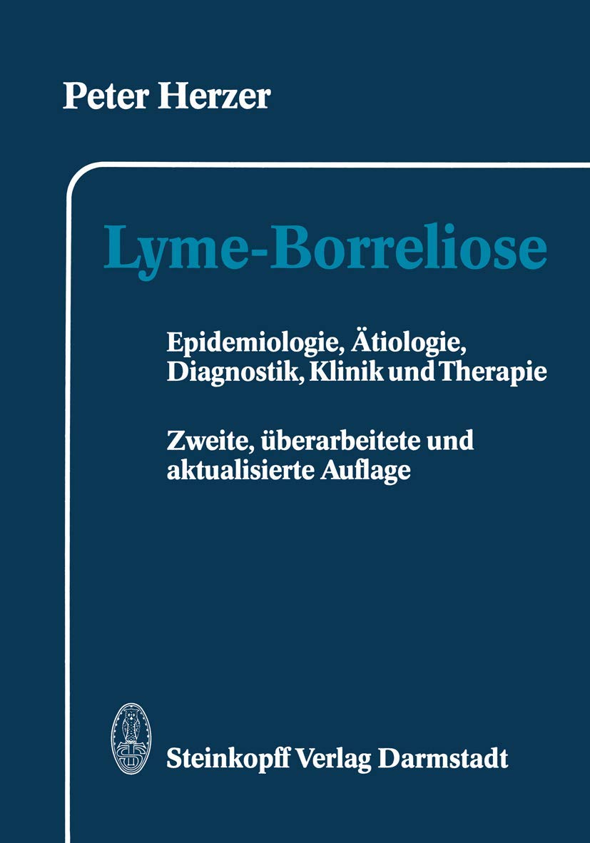 Lyme-Borreliose: Epidemiologie, Ätiologie, Diagnostik, Klinik und Therapie Medicine