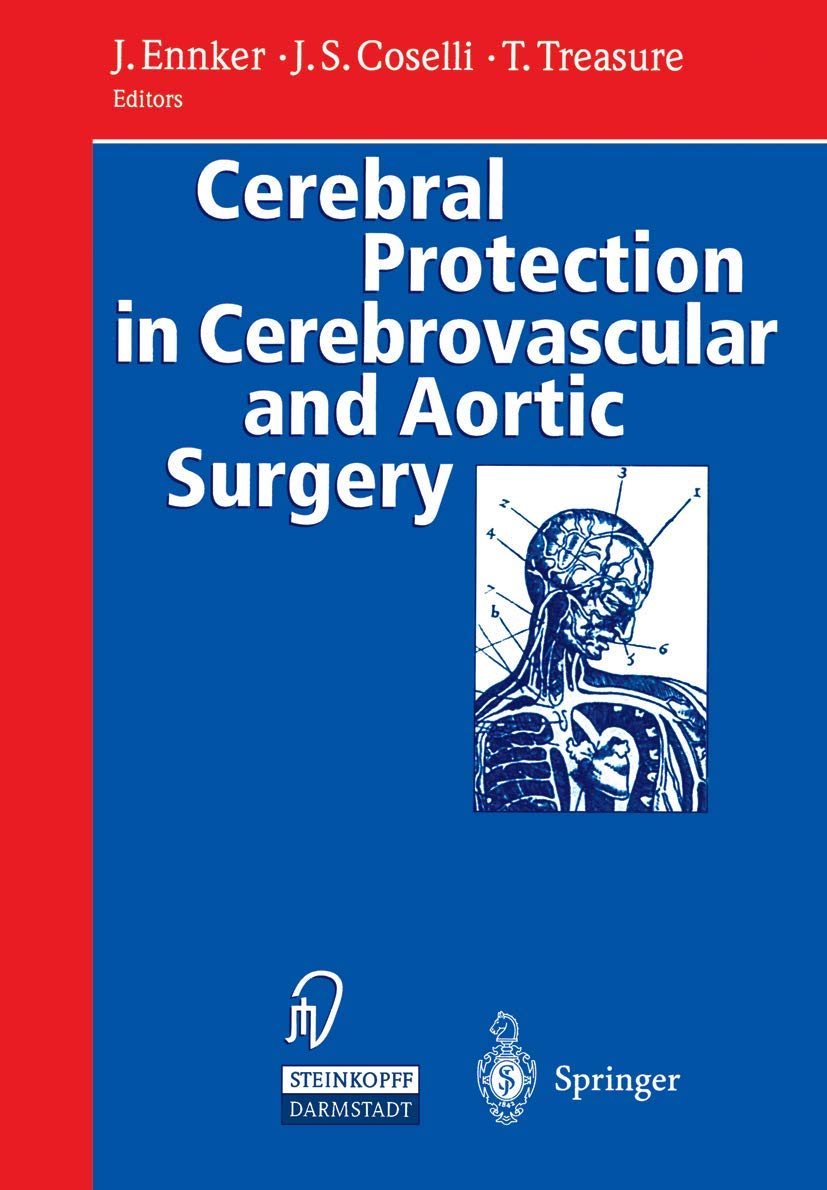 Cerebral Protection in Cerebrovascular and Aortic Surgery Medicine
