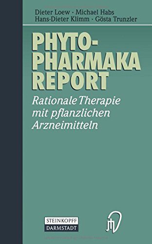 Phytopharmaka-Report: Rationale Therapie mit pflanzlichen Arzneimitteln Medicine