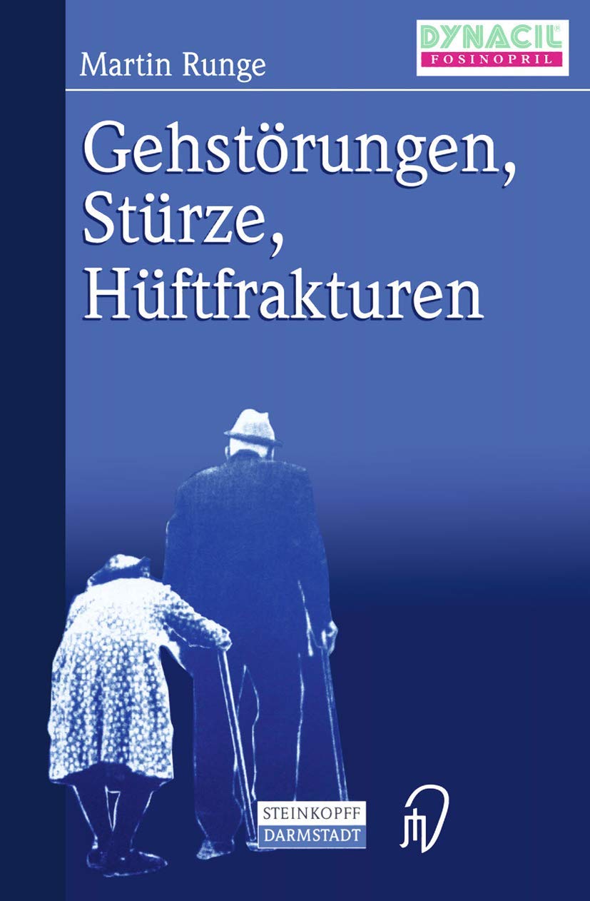 Gehstörungen, Stürze, Hüftfrakturen Medicine