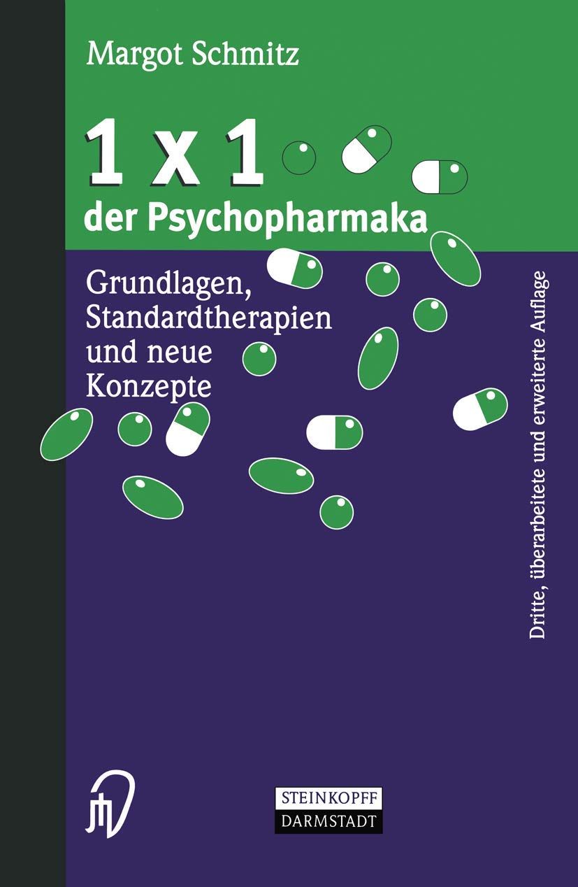 1x1 der Psychopharmaka. Grundlagen, Standardtherapien und neue Konzepte Medicine