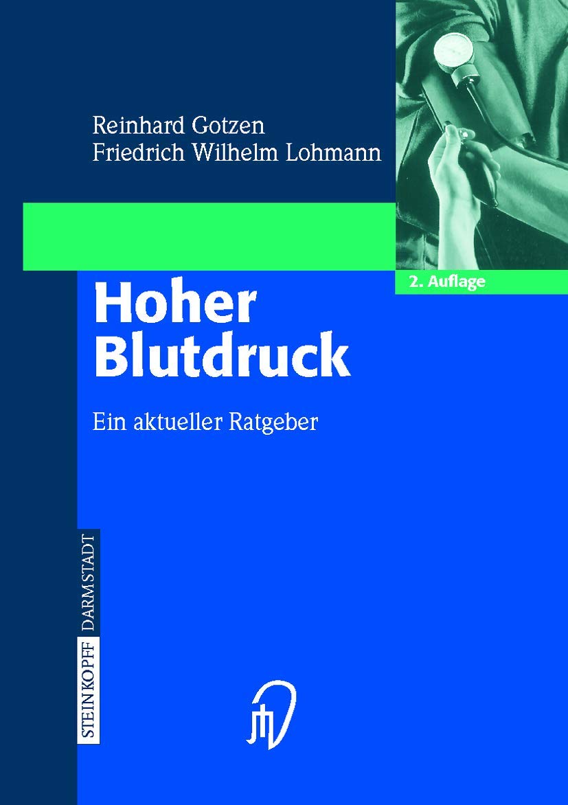 Hoher Blutdruck. Ein aktueller Ratgeber Medicine