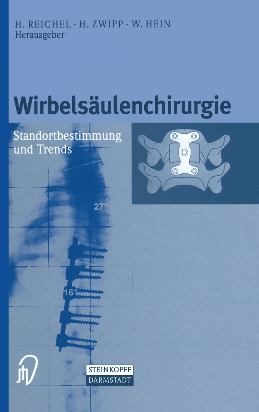 Wirbelsäulenchirurgie. Standortbestimmung und Trends Medicine