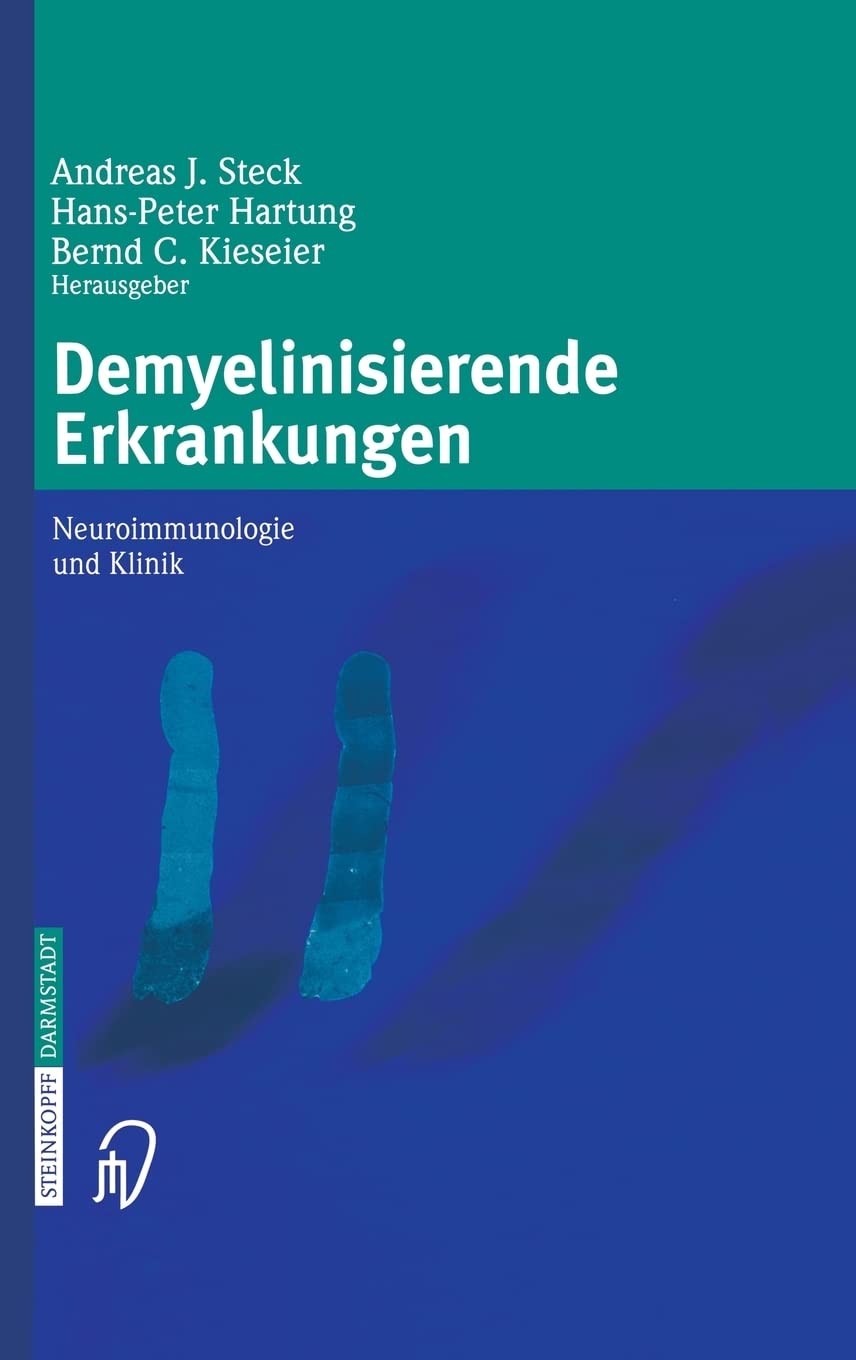 Demyelinisierende Erkrankungen. Neuroimmunologie und Klinik Medicine