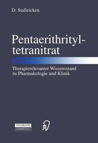 Pentaerithrityltetranitrat: Therapierelevanter Wissensstand zu Pharmakologie und Klinik Books