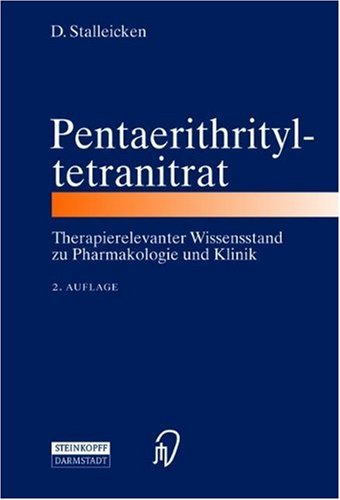 Pentaerithrityltetranitrat - Therapierelevanter Wissensstand zu Pharmakologie und Klinik Books