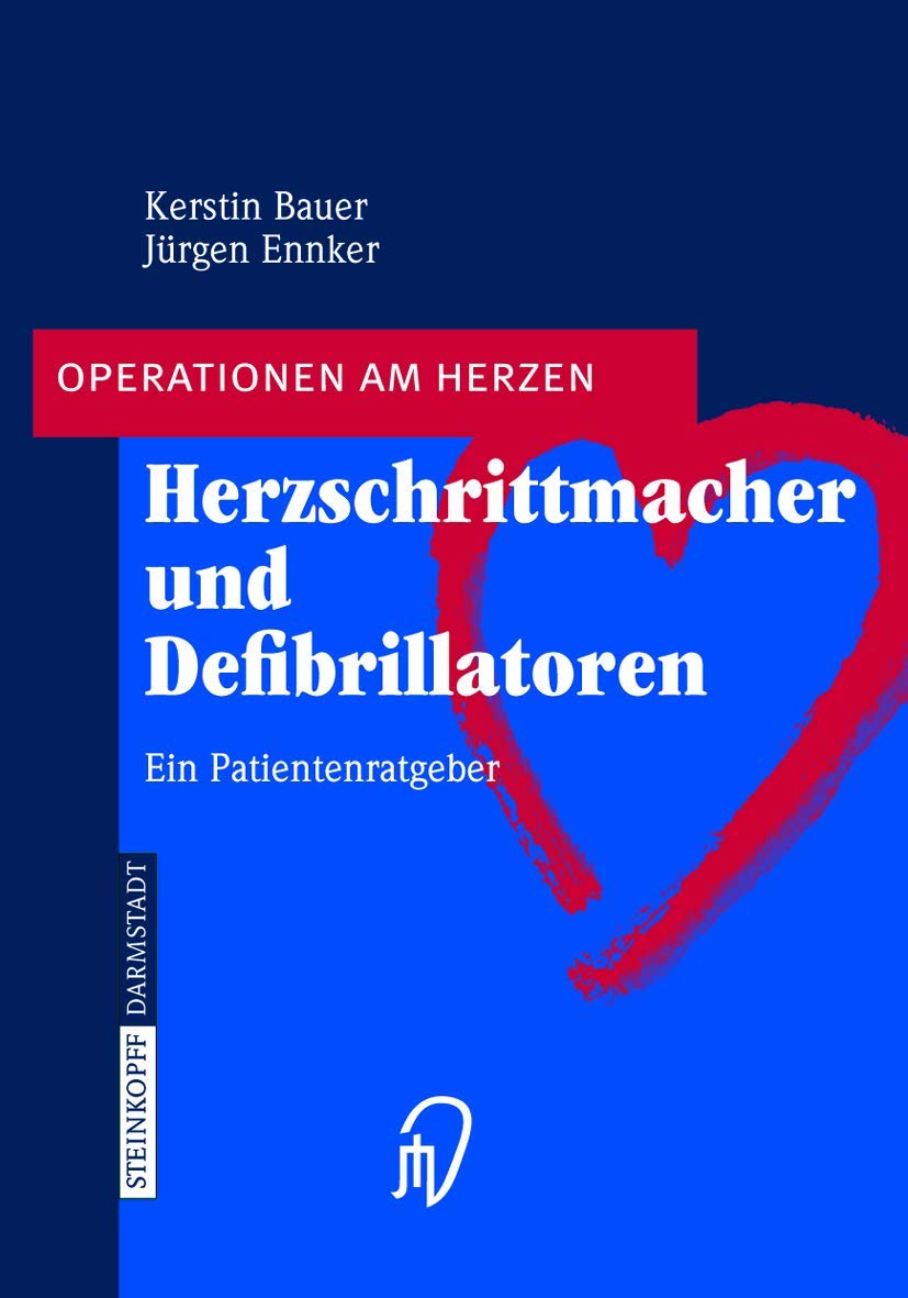 Herzschrittmacher und Defibrillatoren Medicine