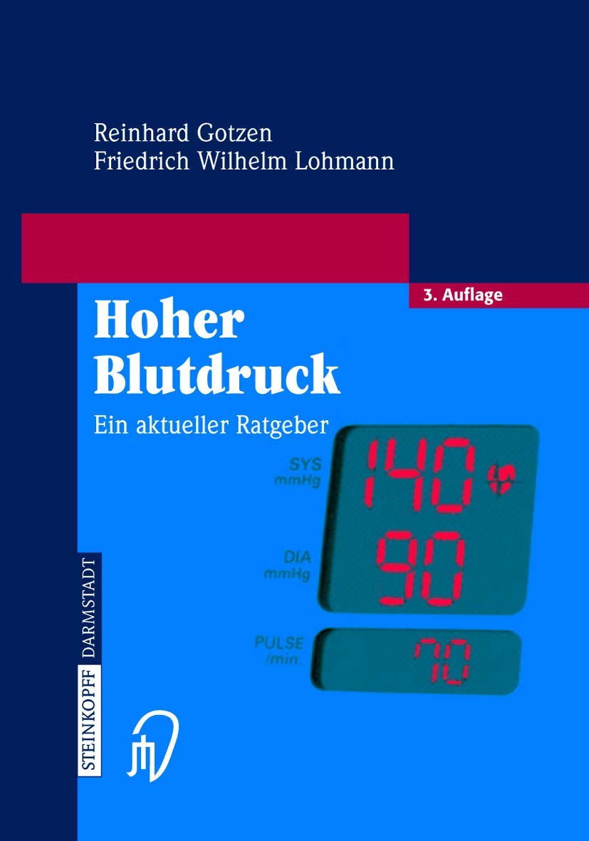 Hoher Blutdruck. Ein aktueller Ratgeber: Medicine
