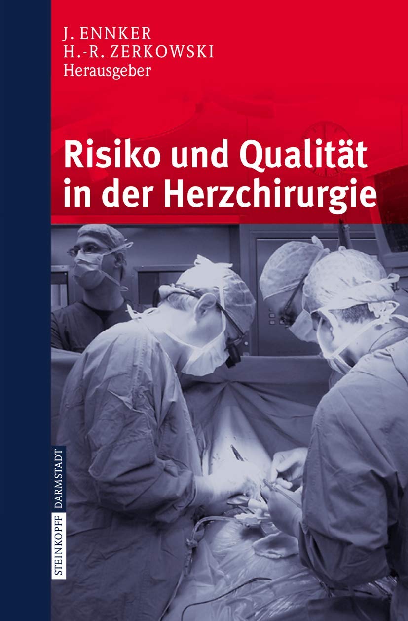 Risiko und Qualität in der Herzchirurgie Medicine