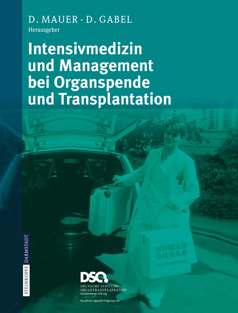 Intensivmedizin und Management bei Organspende und Transplantation Medicine