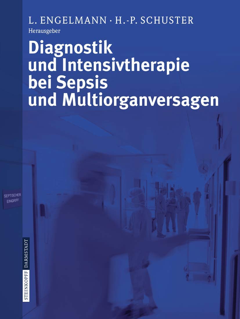 Diagnostik und Intensivtherapie bei Sepsis und Multiorganversagen Medicine