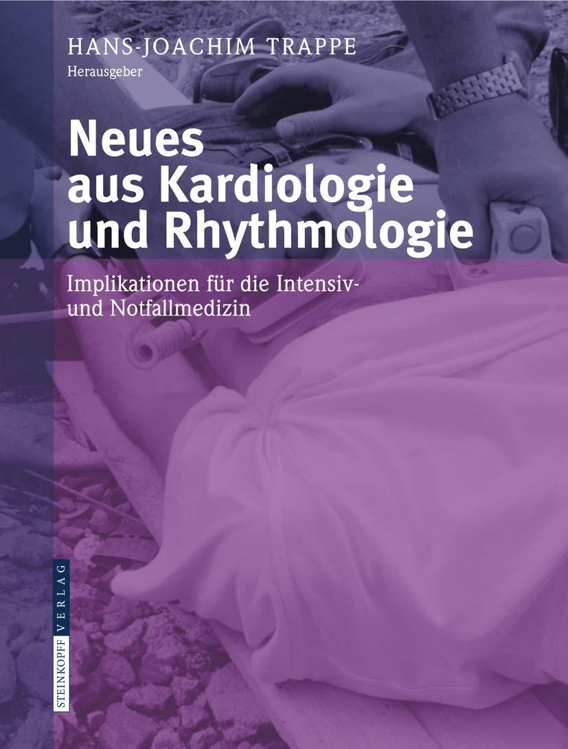 Neues Aus Kardiologie Und Rhythmologie: Implikationen Fur Die Intensiv- Und Notfallmedizin book