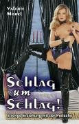 Schlag um Schlag: Strenge Erziehung mit der Peitsche Fiction