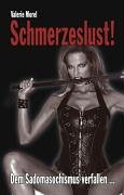 Schmerzeslust: Dem Sadomasochismus verfallen Fiction