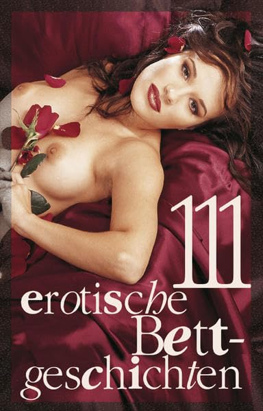111 erotische Bettgeschichten Contemporary literature