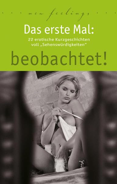 Das erste Mal: beobachtet! Contemporary literature Books