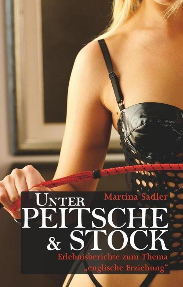 Unter Peitsche und Stock Contemporary literature