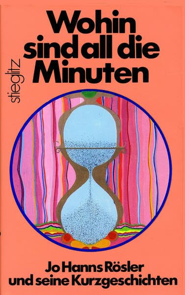 Wohin sind all' die Minuten Contemporary literature