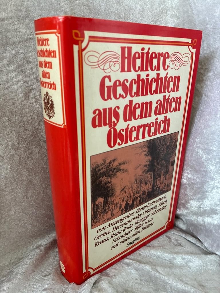 Heitere Geschichten aus dem alten Österreich Books