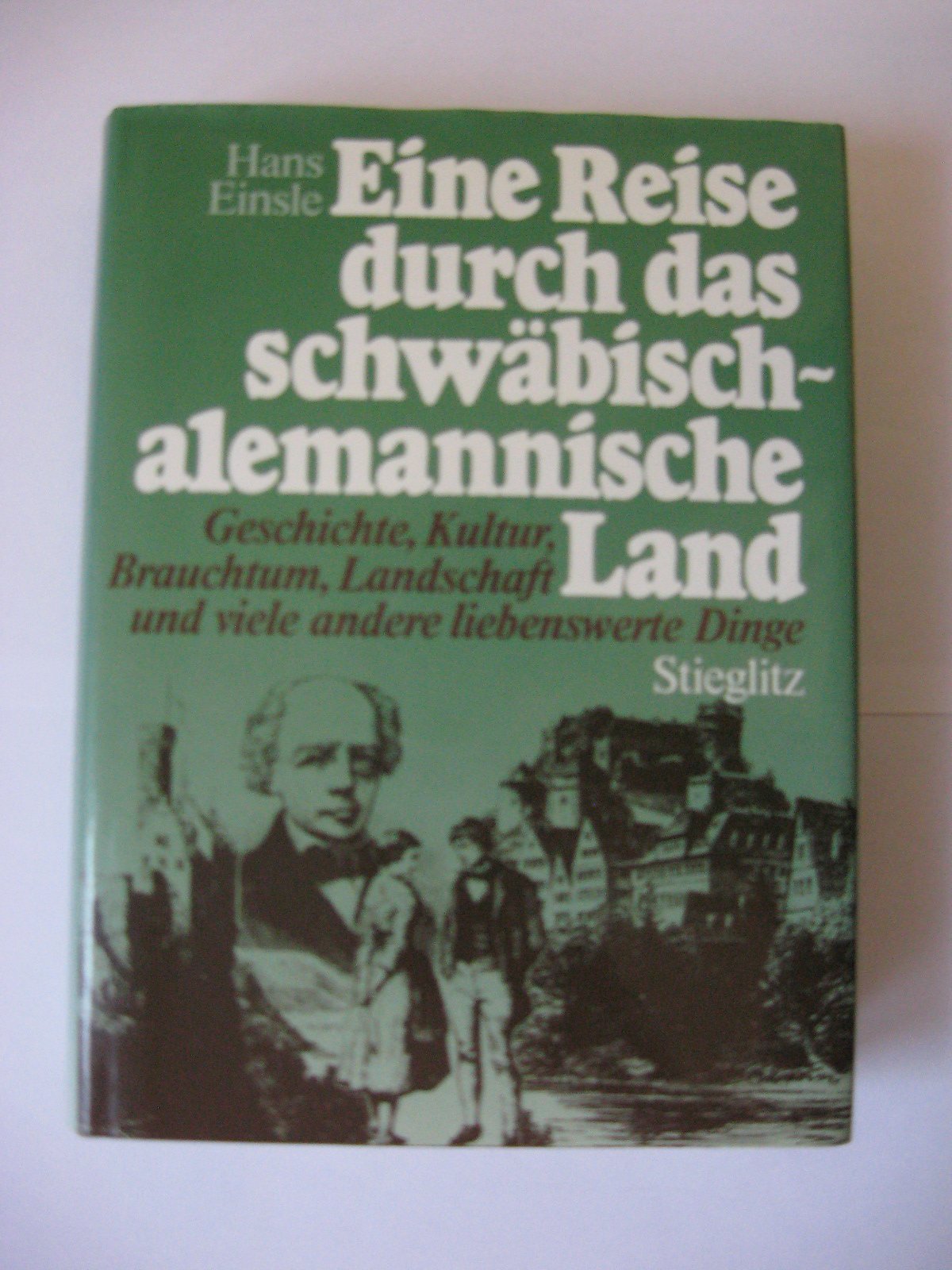 Eine Reise durch das schwäbisch-alemannische Land Books