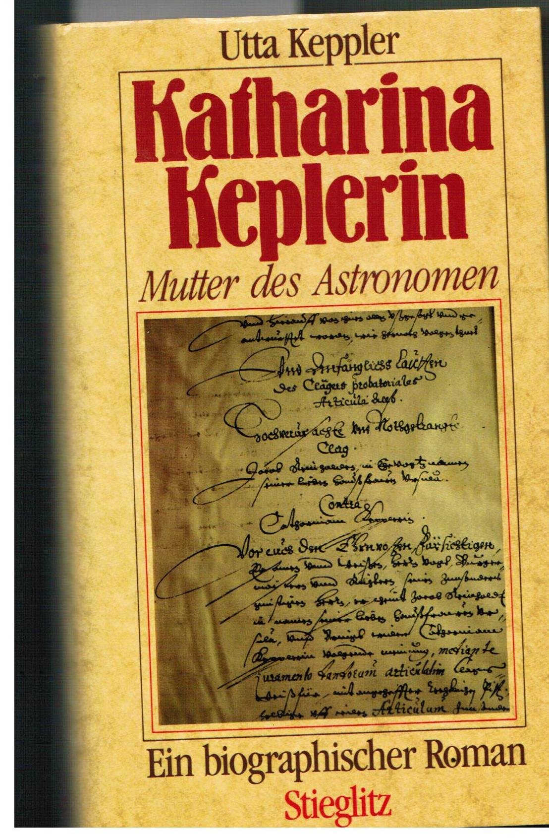 Katharina Keplerin. Mutter des Astronomen Books