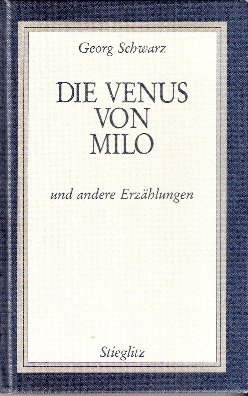 Die Venus von Milo und andere Erzählungen Books