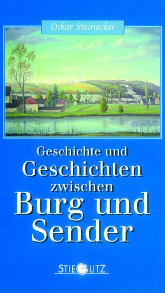 Geschichten und Geschichte zwischen Burg und Sender Contemporary literature