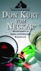 Don Kurt vom Neckar. Machtkampf in einer schwäbischen Kleinstadt Fiction