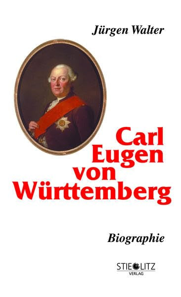Carl Eugen von Württemberg Historical Fiction