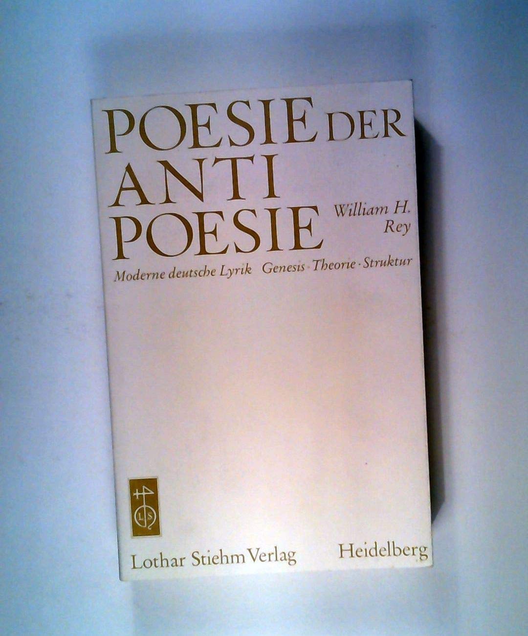 Poesie der Antipoesie. Moderne deutsche Lyrik, Genesis, Theorie , Struktur Business & Technology