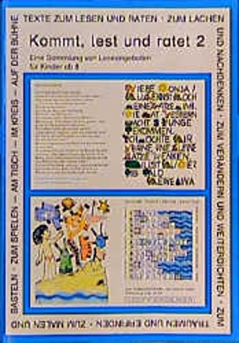 Kommt, lest und ratet. Eine Sammlung von Leseangeboten für Fortgeschrittene Kinder ab 8 Jahren Study Guides