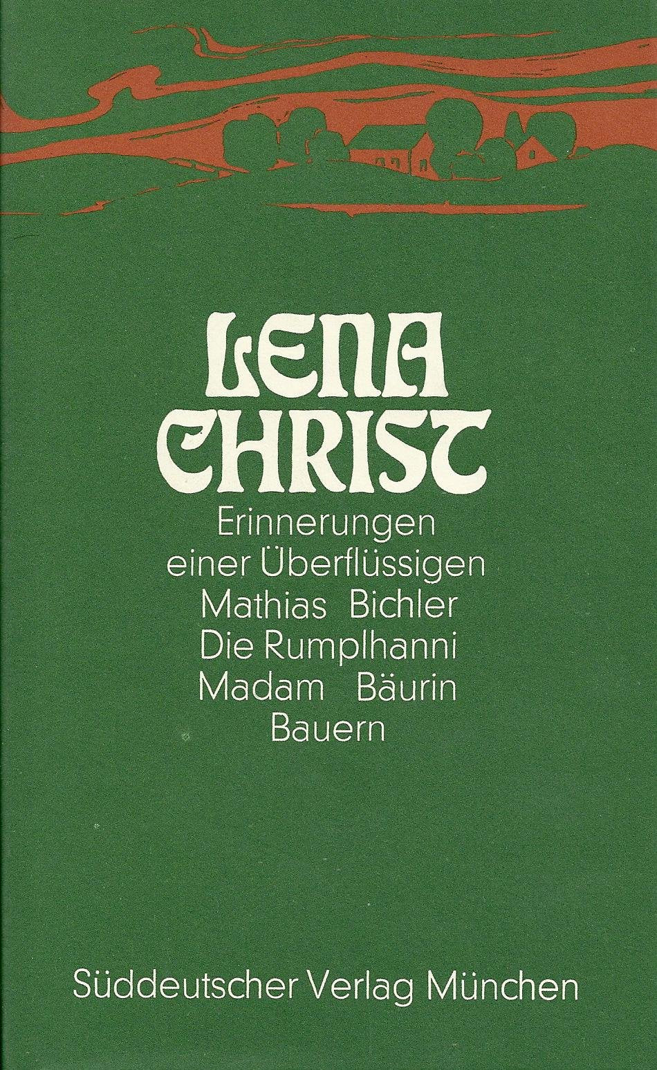 Gesammelte Werke: Erinnerungen einer Überflüssigen, Mathias Bichler, Die Rumplhanni, Madam Bäurin, Bauern Books