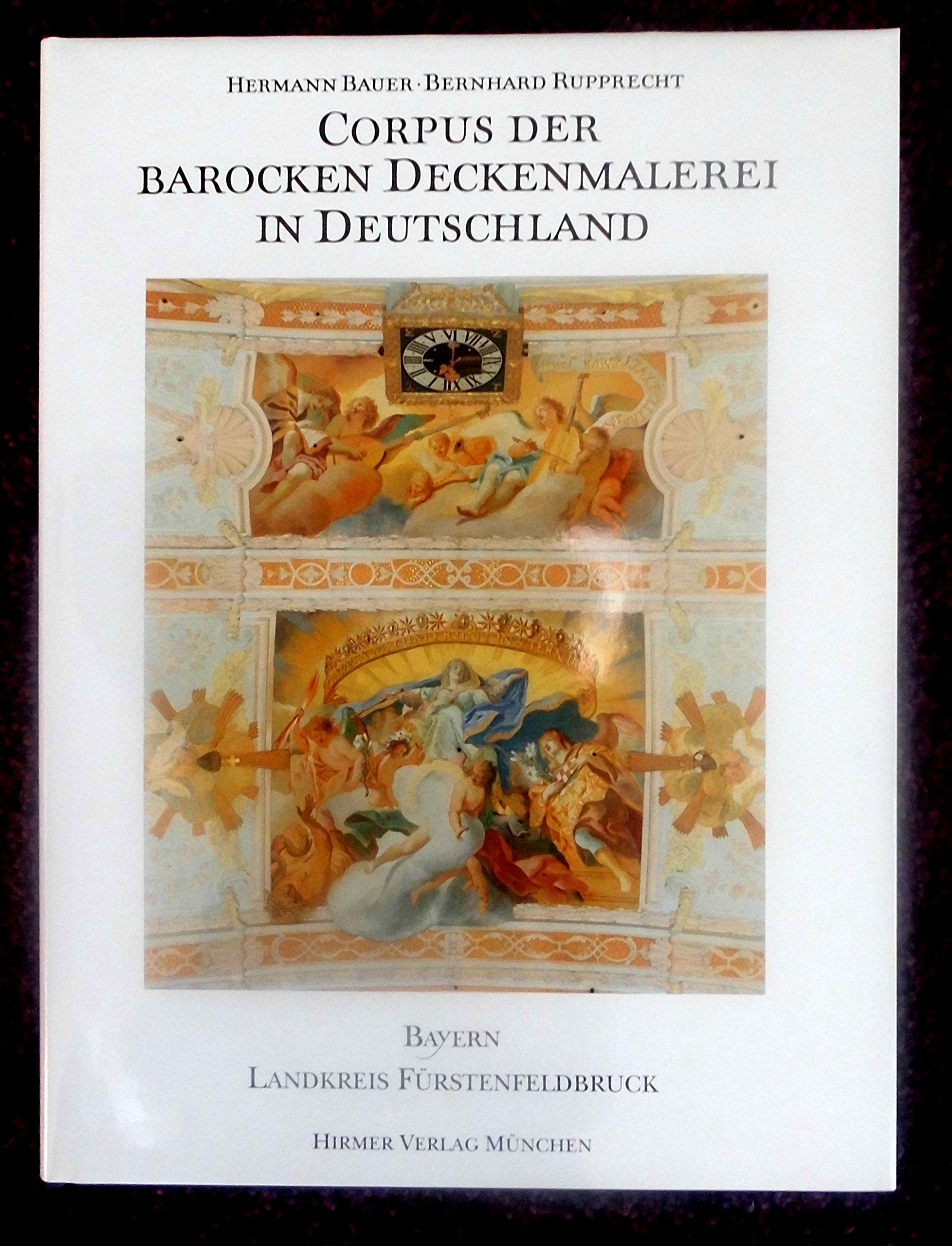 Corpus der barocken Deckenmalerei in Deutschland I: Freistaat Bayern, Regierungsbezirk Oberbayern. Die Landkreise Landsberg am Lech, Starnberg und Weilheim Architecture