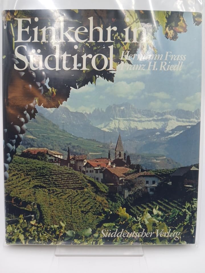 Einkehr in Südtirol. Einladung in ein gastliches Weinland Books
