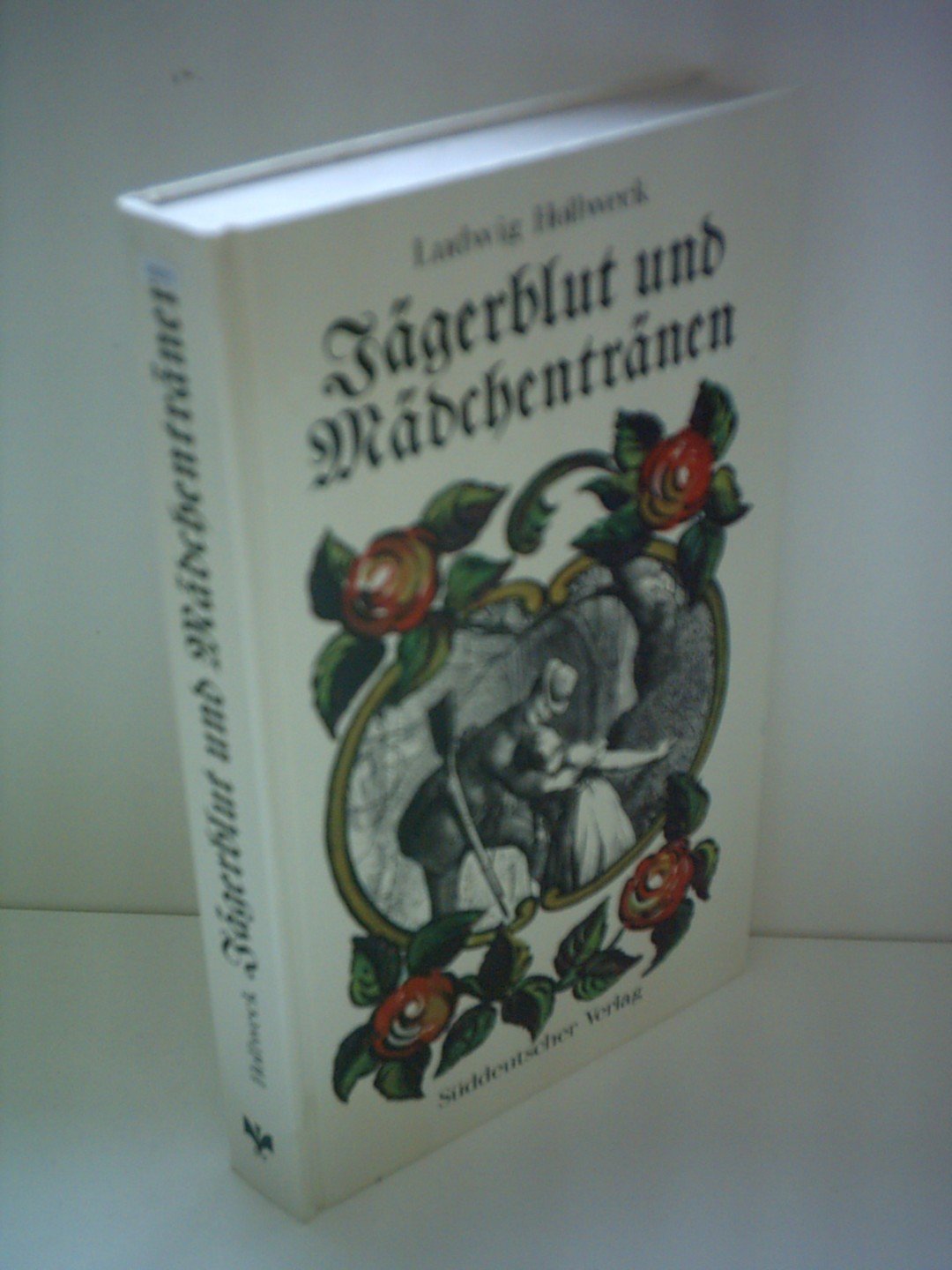 Jägerblut und Mädchentränen Books