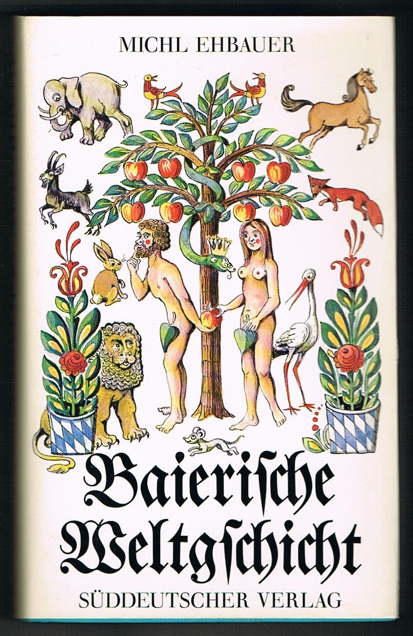 Baierische Weltgschicht Humour & Satire