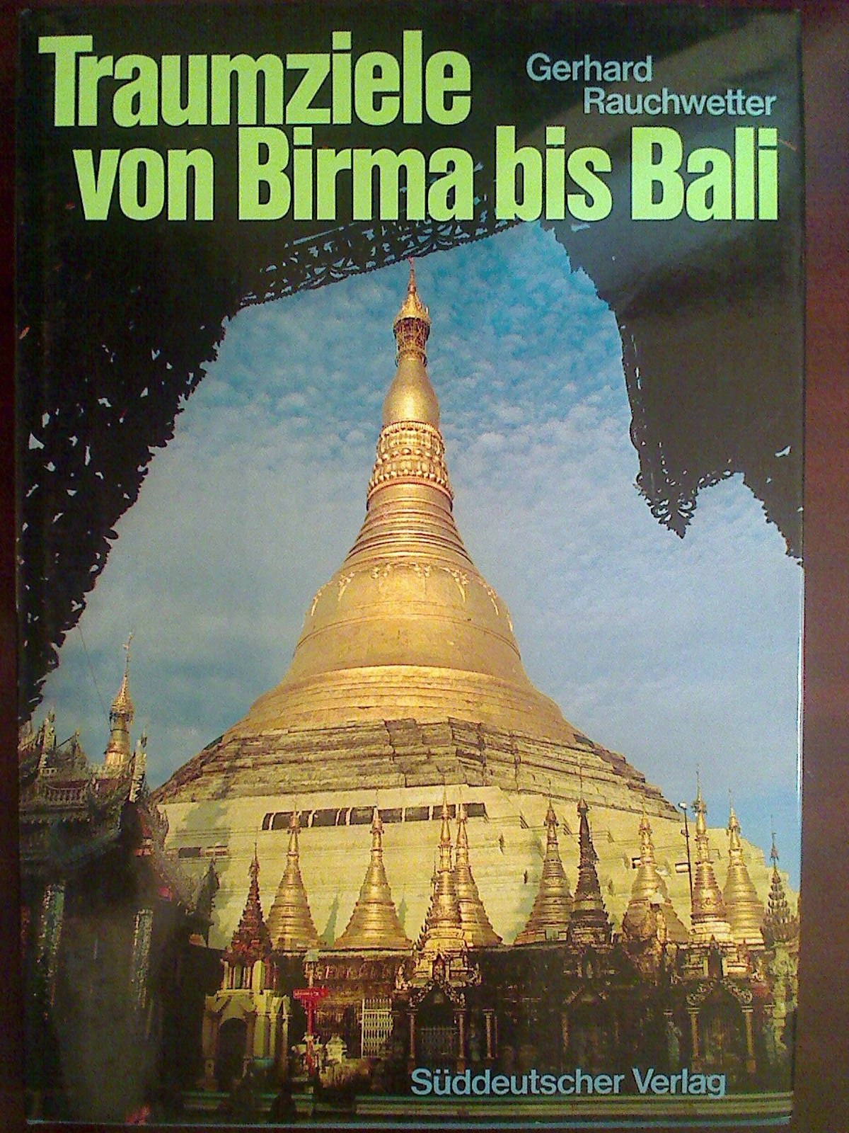 Traumziele von Birma bis Bali Books