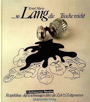 So lang die Tusche reicht. Repektlose Aufzeichnungen über die Zeit und Zeitgenossen Film, Art & Culture