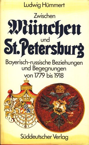 Zwischen München und St. Petersburg Politics & History