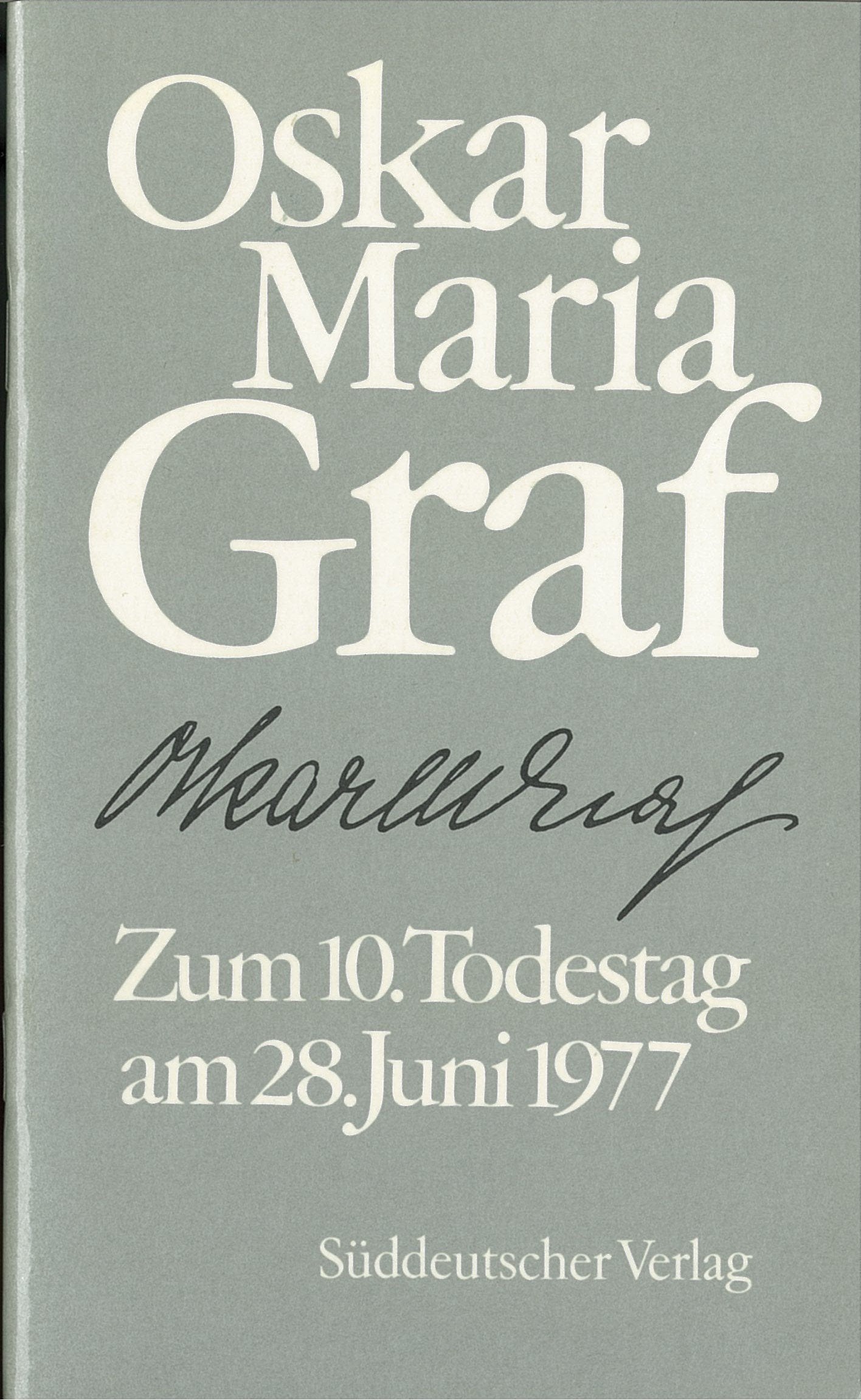 Oskar Maria Graf Zum 10. Todestag des Dichters am 28. Juni 1977 Books