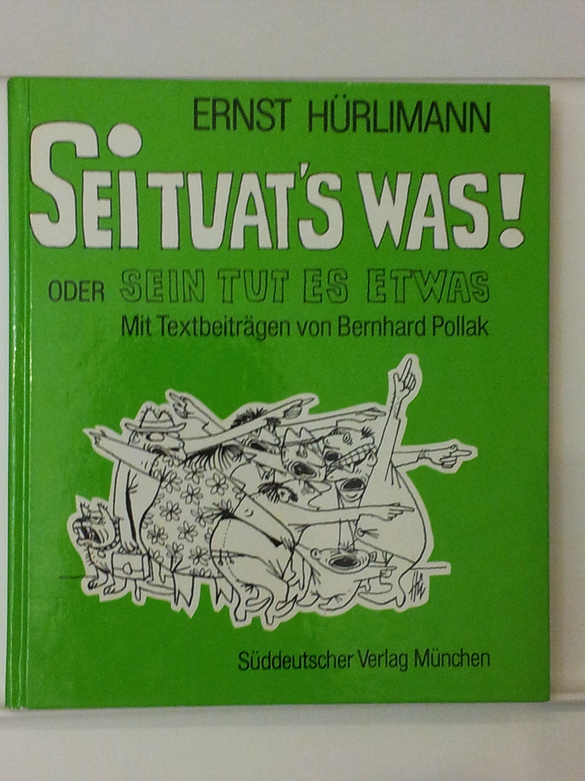 Sei tuat's was oder Sein tut es etwas Film, Art & Culture
