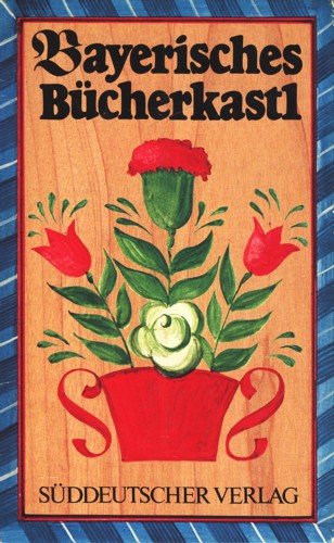 Bayerisches Bücherkastl: 4 Bde.: Bayerische Schmankerl, Die Weißblaue Anklagebank, Die Kindstauf, Der Stier von Pocking book