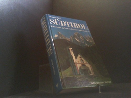 Südtirol. Reiseland zwischen Brenner und Salurn Travel