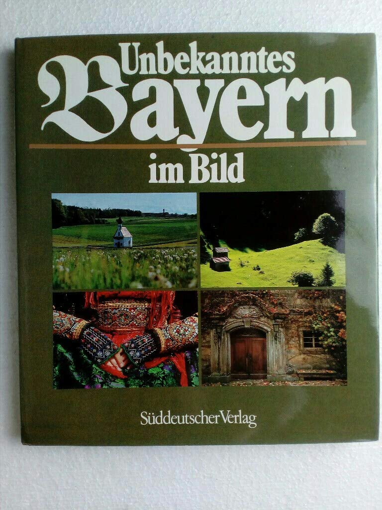 Unbekanntes Bayern im Bild Books