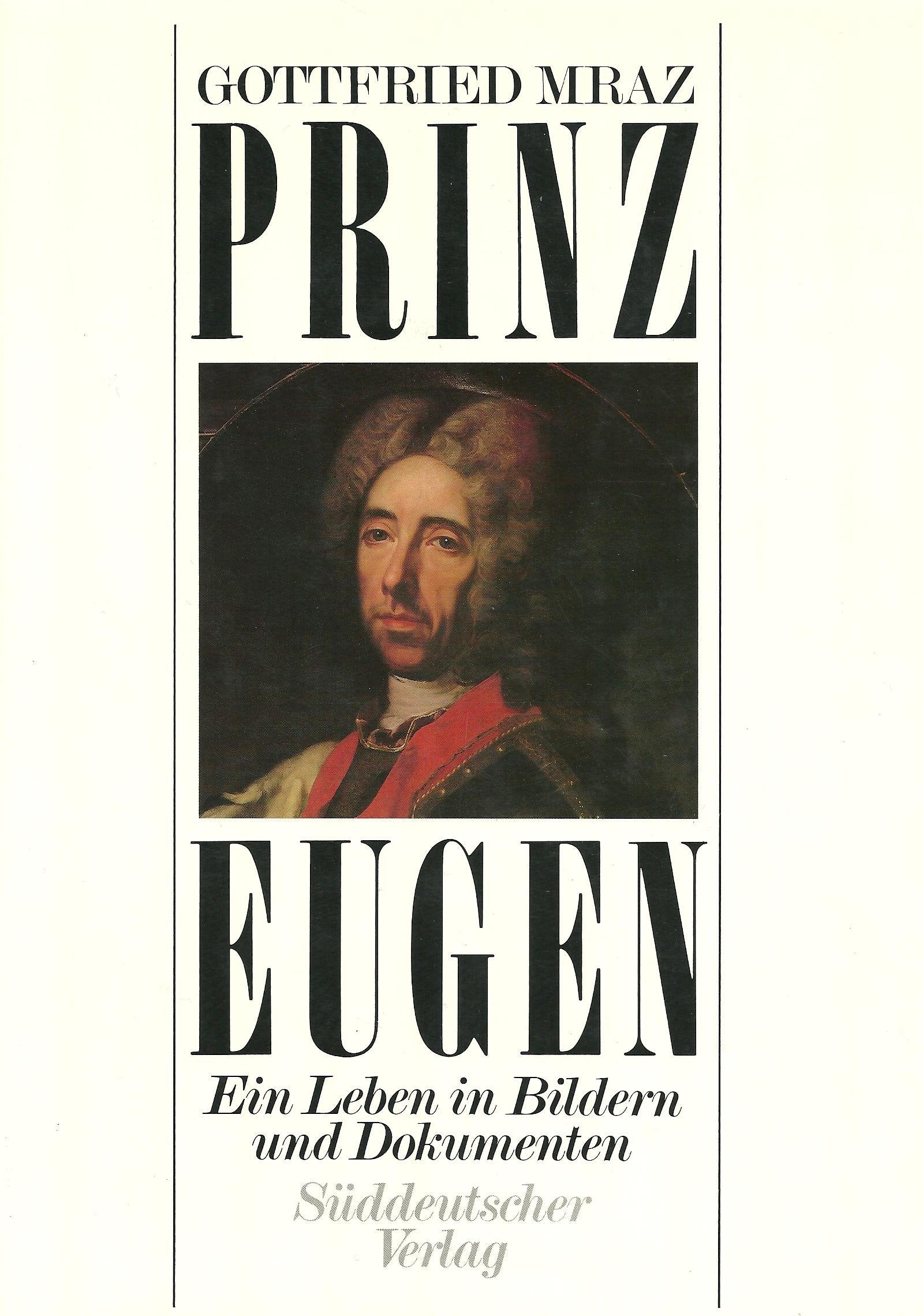 Prinz Eugen. Ein Leben in Bildern und Dokumenten Film, Art & Culture