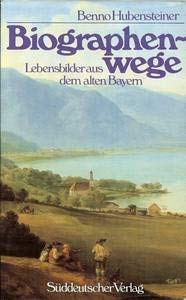 Biographenwege: Lebensbilder aus dem alten Bayern book