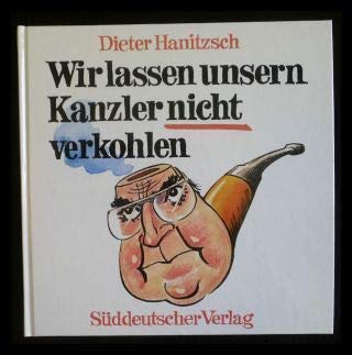 Wir lassen unsern Kanzler nicht verkohlen Film, Art & Culture